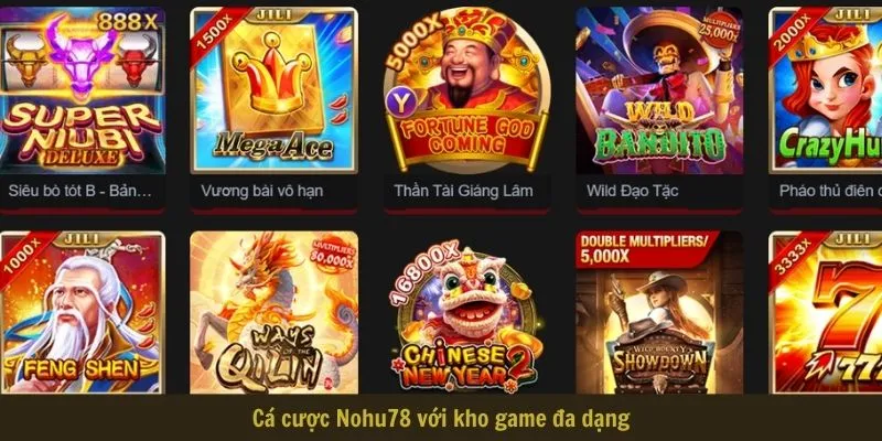 Nohu78 - Khám Phá Nhà Cái Với Dịch Vụ Top 1 Thị Trường 6 Cá cược Nohu78 với kho game đa dạng