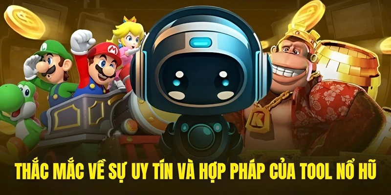 Tool Hack Nổ Hũ - Giới Thiệu Chi Tiết Nguyên Lý Hoạt Động 5 Thắc mắc về sự uy tín và hợp pháp của tool nổ hũ